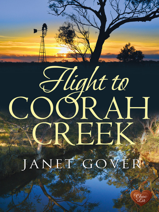 Title details for Flight to Coorah Creek by Janet Gover - Available